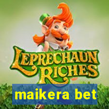 maikera bet